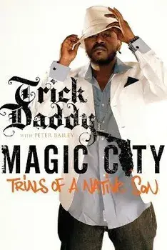 Magic City: Trials of a Native Son, Paperback/***