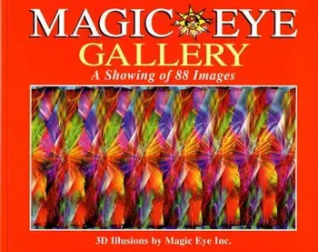 Magic Eye Gallery: A Showing of 88 Images, Paperback/Cheri Smith