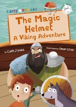 Magic Helmet (White Early Reader). A Viking Adventure, Paperback/Cath Jones