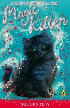 Magic Kitten: A Puzzle of Paws, Paperback/Sue Bentley