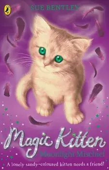 Magic Kitten: Moonlight Mischief, Paperback/Sue Bentley