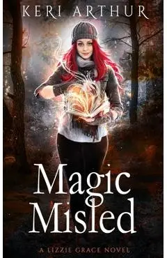 Magic Misled - Keri Arthur