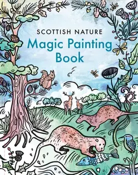 Magic Painting Book: Scottish Nature, Paperback/***