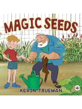 Magic Seeds, Paperback/Kevin Trueman