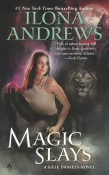 Magic Slays, Paperback/Ilona Andrews