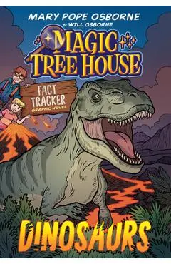 Magic Tree House Fact Tracker Graphic Novel: Dinosaurs - Mary Pope Osborne