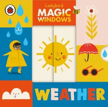 Magic Windows: Weather, Board book/Ladybird