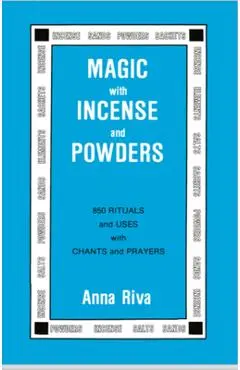 Magic with Incense and Powders - Anna Riva
