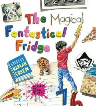 Magical Fantastical Fridge, Hardcover/Harlan Coben