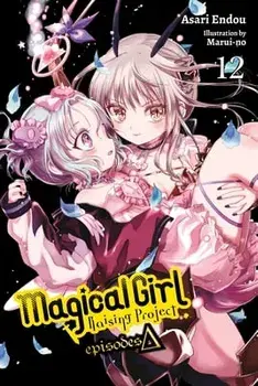 Magical Girl Raising Project, Vol. 12 (Light Novel): Episodes Delta, Paperback/Asari Endou