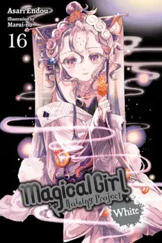Magical Girl Raising Project, Vol. 16 (light novel), Paperback/Asari Endou