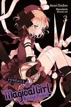 Magical Girl Raising Project, Vol. 3 (Light Novel): Restart II, Paperback/Asari Endou