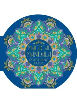 Magical Mandala Colouring Book. 45 Meditative Mandala Designs, Hardback/Tansy Willow