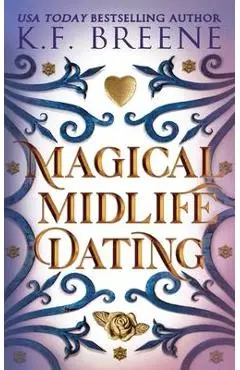 Magical Midlife Dating - K. F. Breene