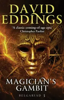 Magician's Gambit. Book Three Of The Belgariad, Paperback/David Eddings