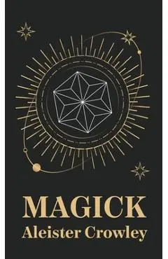 Magick Hardcover - Aleister Crowley