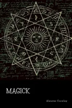 Magick, Paperback/Aleister Crowley