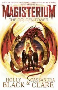 Magisterium: The Golden Tower, Paperback/Cassandra Clare