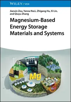 Magnesium-Based Energy Storage Materials and Systems, Hardback/***