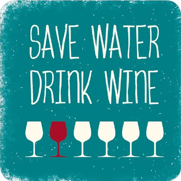 Magnet de frigider Gespaensterwald - Save water drinк wine