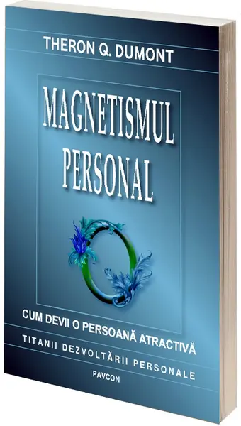 Magnetismul personal | Theron Q. Dumont