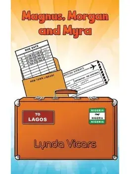 Magnus, Morgan and Myra, Paperback/Lynda Vicars
