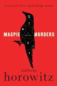 Magpie Murders, Hardcover/Anthony Horowitz