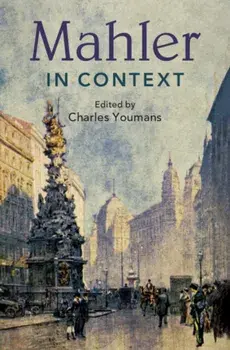 Mahler in Context, Hardback/***