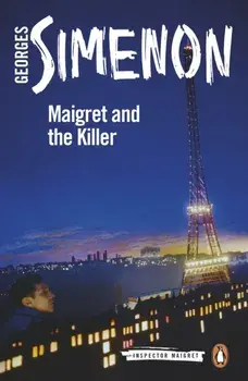 Maigret and the Killer, Paperback/Georges Simenon