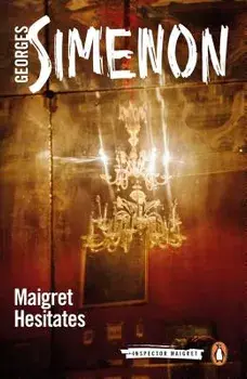 Maigret Hesitates, Paperback/Georges Simenon