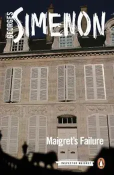 Maigret's Failure, Paperback/Georges Simenon