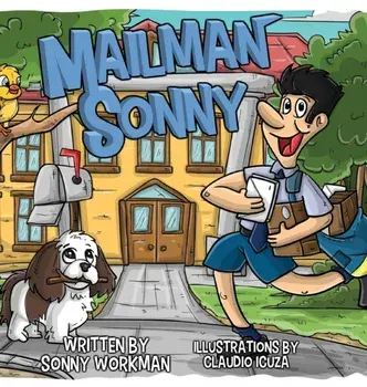 Mailman Sonny, Hardcover/Sonny Workman