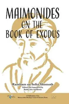 Maimonides on the Book of Exodus, Paperback/Moses Maimonides