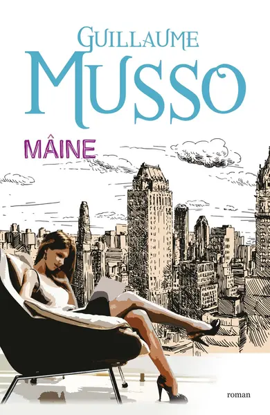 Maine | Guillaume Musso
