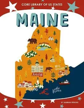 Maine, Library Binding/Hannah Perkins
