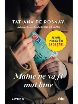 Maine ne va fi mai bine/Tatiana de Rosnay