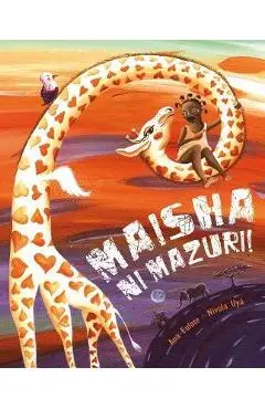 Maisha Ni Mazuri! (Life Is Beautiful!): (Life Is Beautiful!) - Ana Eulate