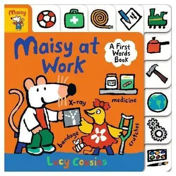 Maisy at Work: A First Words Book, Board Books/Lucy Cousins