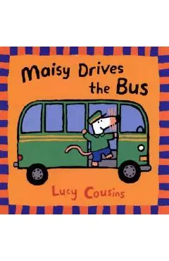 Maisy Drives the Bus - Lucy Cousins
