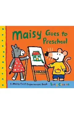 Maisy Goes to Preschool - Lucy Cousins