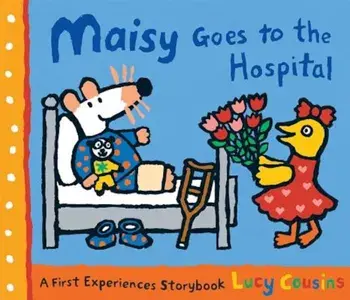 Maisy Goes to the Hospital, Paperback/Lucy Cousins