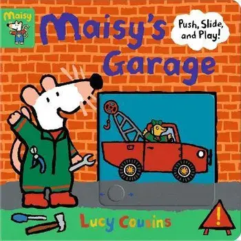 Maisy's Garage: Push, Slide, and Play!, Board Books/Lucy Cousins