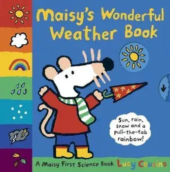 Maisy's Wonderful Weather Book, Hardcover/Lucy Cousins