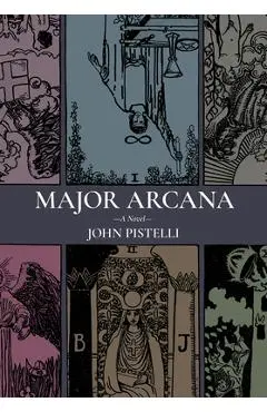 Major Arcana - John Pistelli