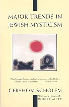 Major Trends in Jewish Mysticism, Paperback/Gershom Scholem