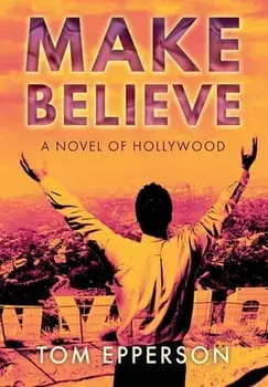 Make Believe, Hardcover/Tom Epperson