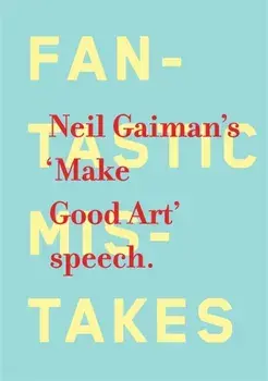 Make Good Art, Hardback/Neil Gaiman