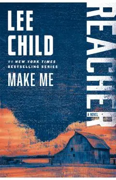 Make Me: A Reacher Novel - Lee Child
