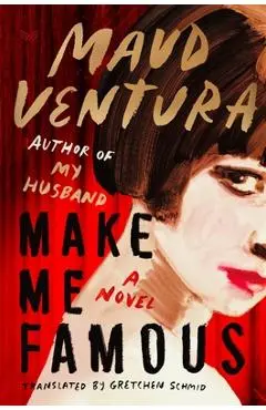 Make Me Famous - Maud Ventura