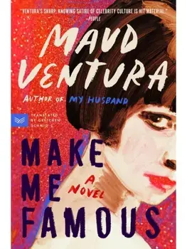Make Me Famous, Paperback/Maud Ventura
